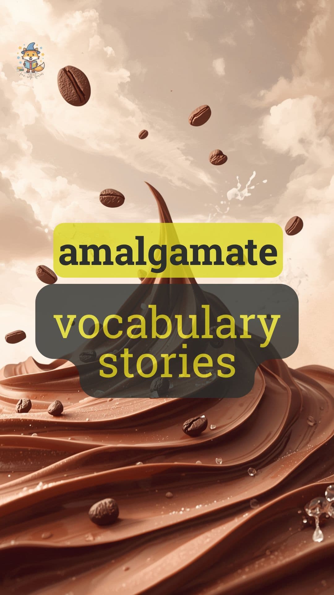 amalgamate - vocabulary stories