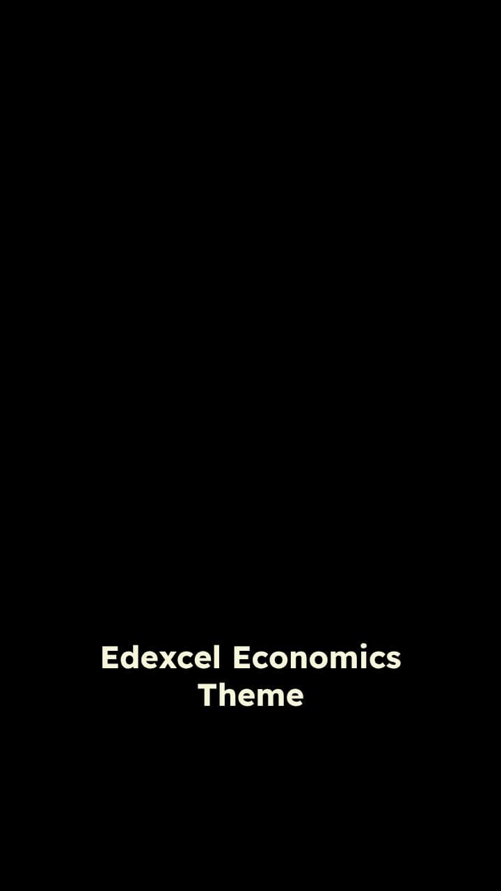 Mastering Edexcel Economics Theme 1