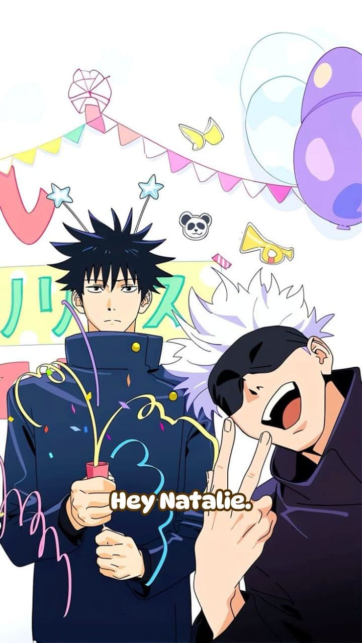 Birthday Message for Natalie from Megumi Fushiguro