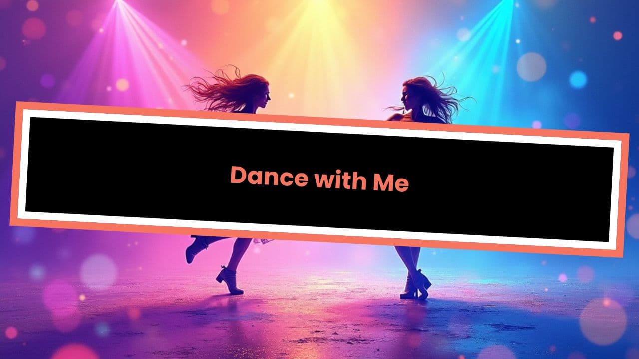 Dance with Me and Sway