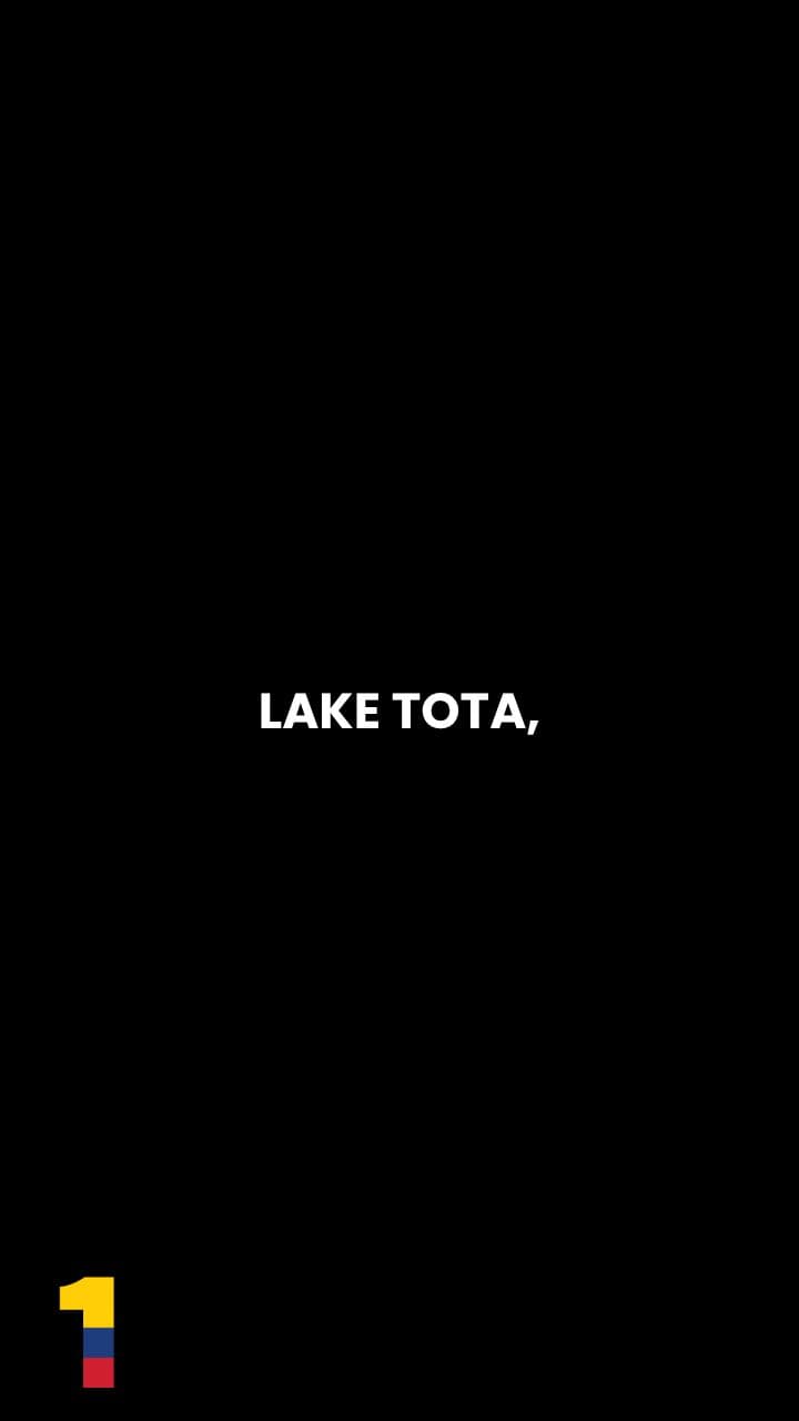 Lake Tota: Colombia’s Andean Oasis