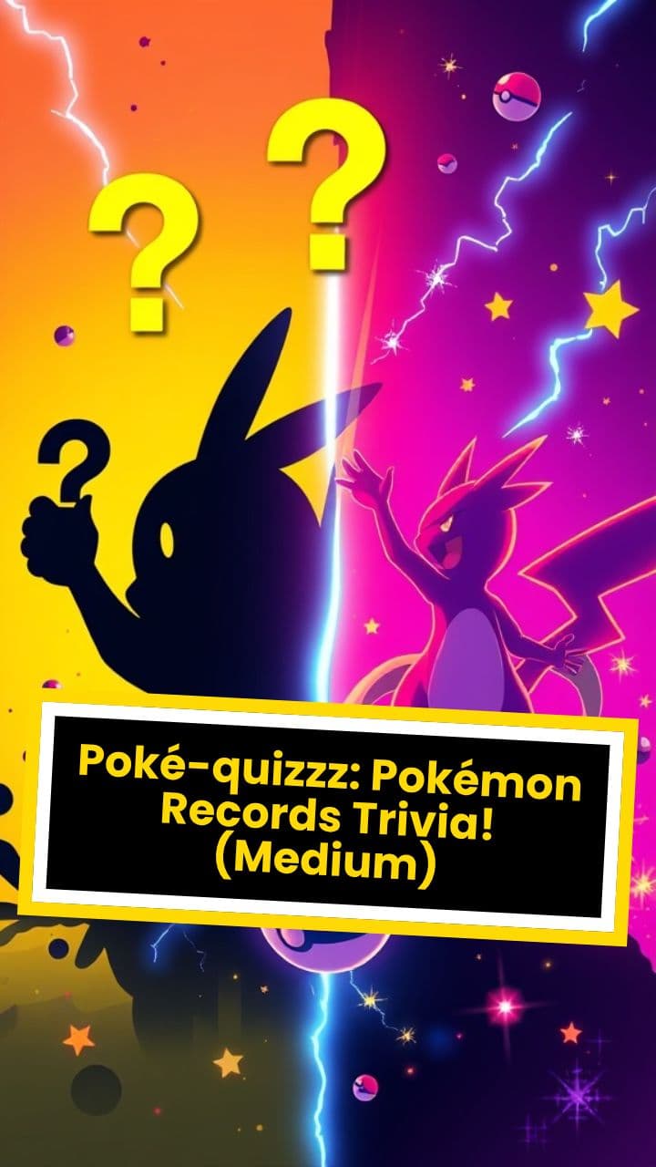 Poké-quizzz: Pokémon Records Trivia! (Medium)