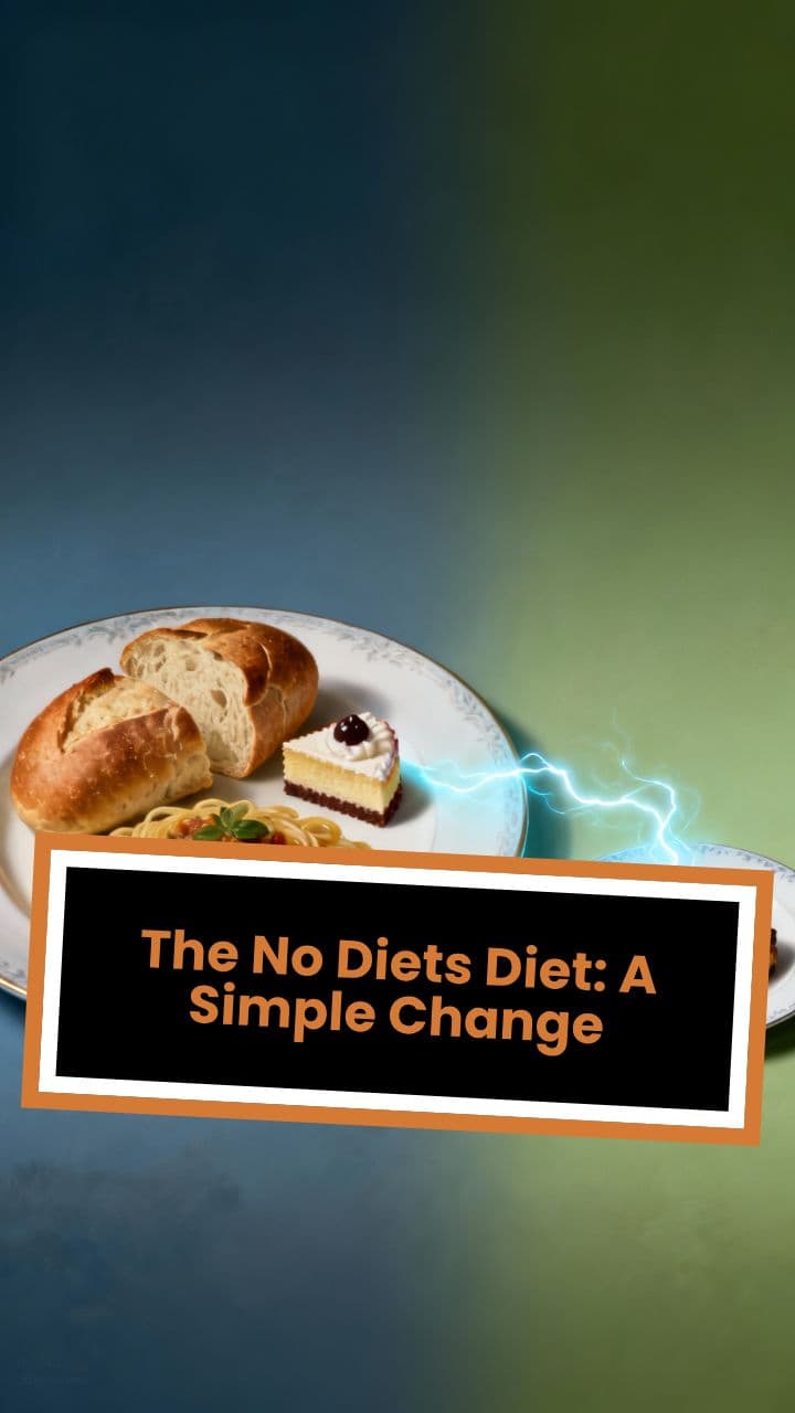 The No Diets Diet: A Simple Change